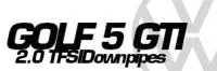 VW&nbsp;Golf&nbsp;5&nbsp;GTI&nbsp;2.0&nbsp;TFSI&nbsp;Downpipes