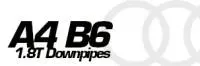 Audi&nbsp;A4&nbsp;B6&nbsp;1.8T&nbsp;Downpipes